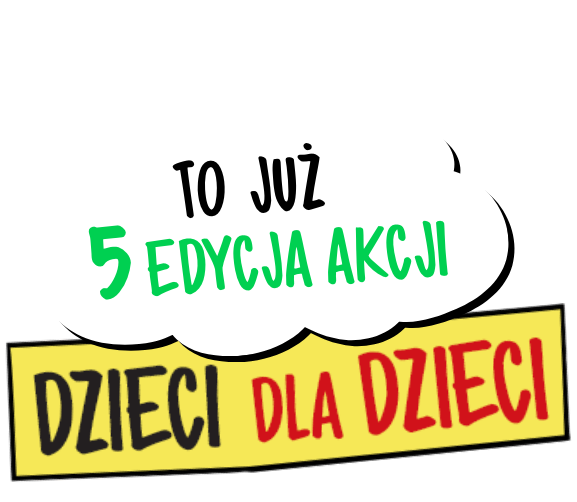 Nowa edycja — Dzieci dla Dzieci